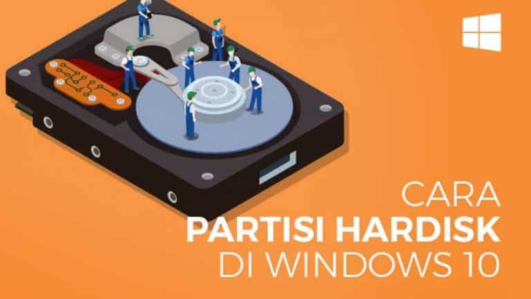 Cara Partisi Hardisk Windows 10 Mudah, Dijamin Berhasil