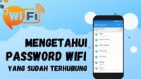 cara mengetahui password wifi yang sudah terhubung